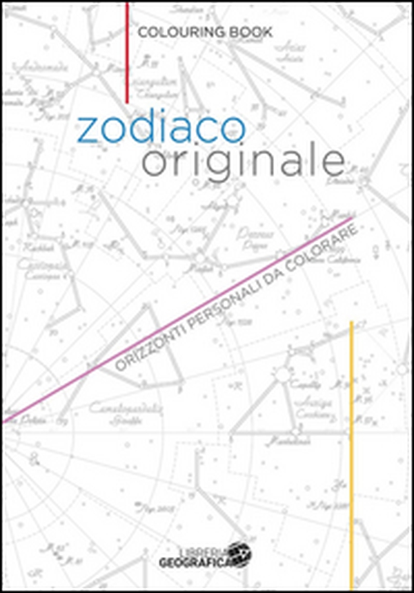 Zodiaco originale. Orizzonti personali da colorare - Librerie.coop Zodiaco originale. Orizzonti personali da colorare - Librerie.coop