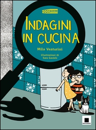 Indagini in cucina - Librerie.coop Indagini in cucina - Librerie.coop