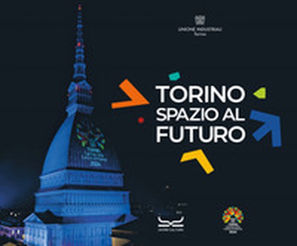 Torino spazio futuro - Librerie.coop Torino spazio futuro - Librerie.coop