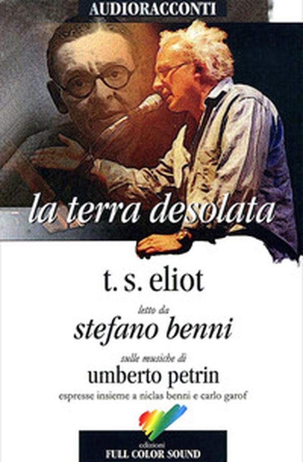 La terra desolata letto da Stefano Benni. Audiolibro. CD Audio - Librerie.coop La terra desolata letto da Stefano Benni. Audiolibro. CD Audio - Librerie.coop