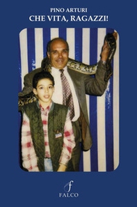 Che vita, ragazzi! - Librerie.coop