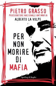 Per non morire di mafia - Librerie.coop Per non morire di mafia - Librerie.coop