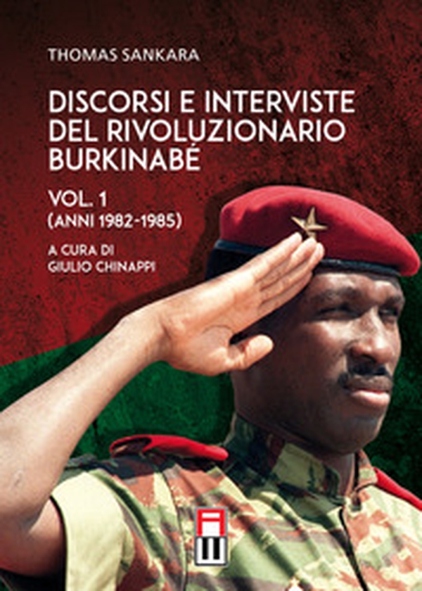 Discorsi e interviste del rivoluzionario burkinabé - Librerie.coop Discorsi e interviste del rivoluzionario burkinabé - Librerie.coop