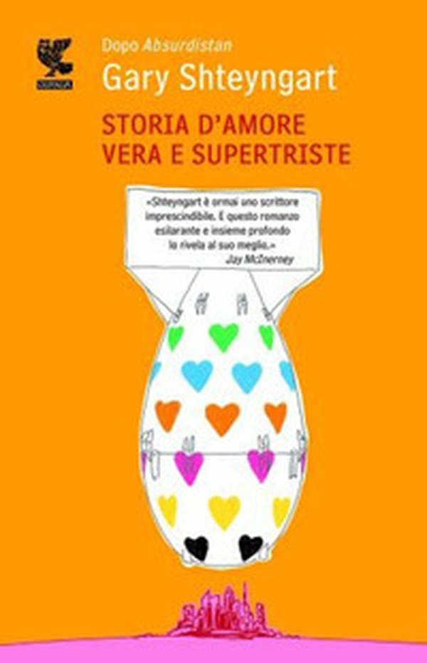 Storia d'amore vera e supertriste - Librerie.coop Storia d'amore vera e supertriste - Librerie.coop