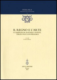 Il regno e l'arte. I Camerini di Alfonso I d'Este, terzo duca di Ferrara - Librerie.coop Il regno e l'arte. I Camerini di Alfonso I d'Este, terzo duca di Ferrara - Librerie.coop