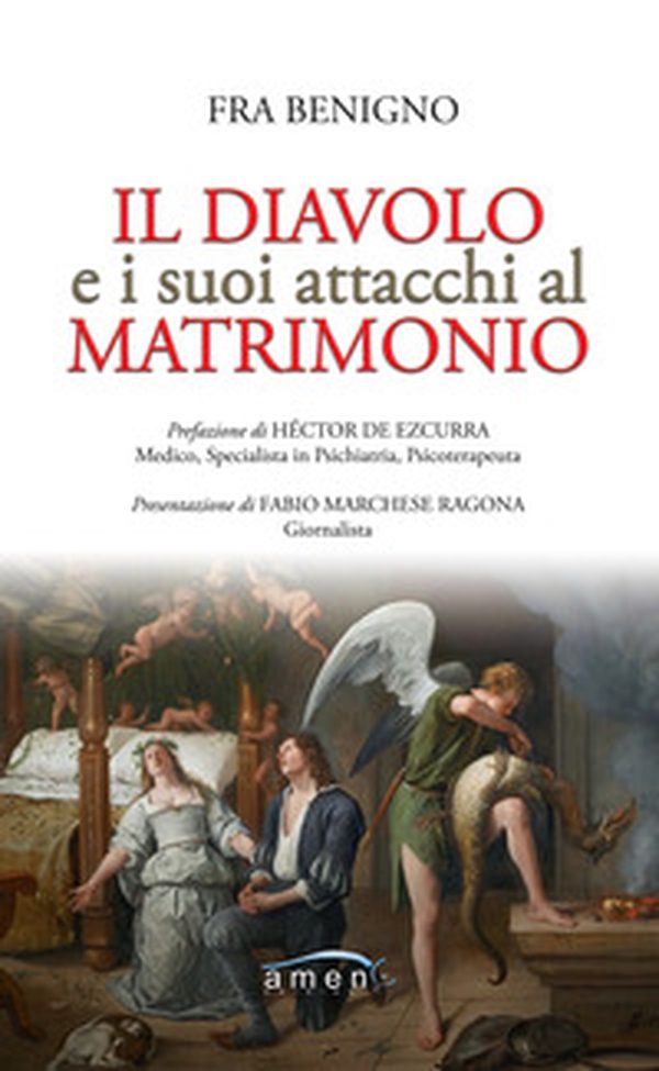 Il diavolo e i suoi attacchi al matrimonio - Librerie.coop Il diavolo e i suoi attacchi al matrimonio - Librerie.coop