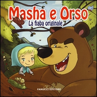 Masha e Orso. La fiaba originale - Librerie.coop Masha e Orso. La fiaba originale - Librerie.coop