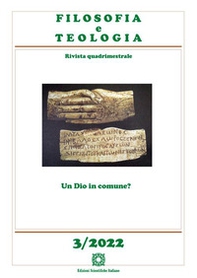 Filosofia e teologia. Rivista quadrimestrale - Vol. 3 - Librerie.coop