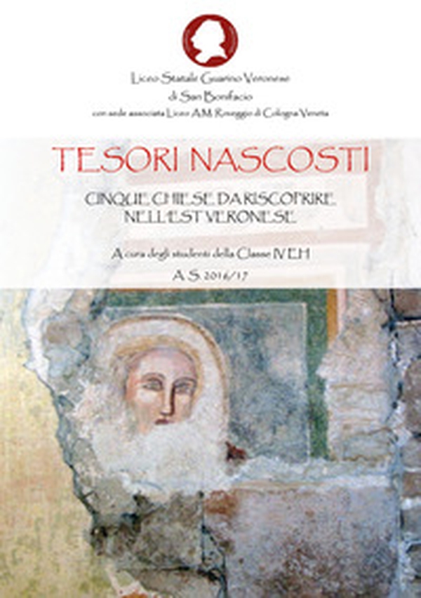 Tesori nascosti. Cinque chiese da riscoprire nell'est veronese - Librerie.coop Tesori nascosti. Cinque chiese da riscoprire nell'est veronese - Librerie.coop