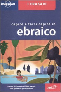 Capire e farsi capire in ebraico - Librerie.coop Capire e farsi capire in ebraico - Librerie.coop