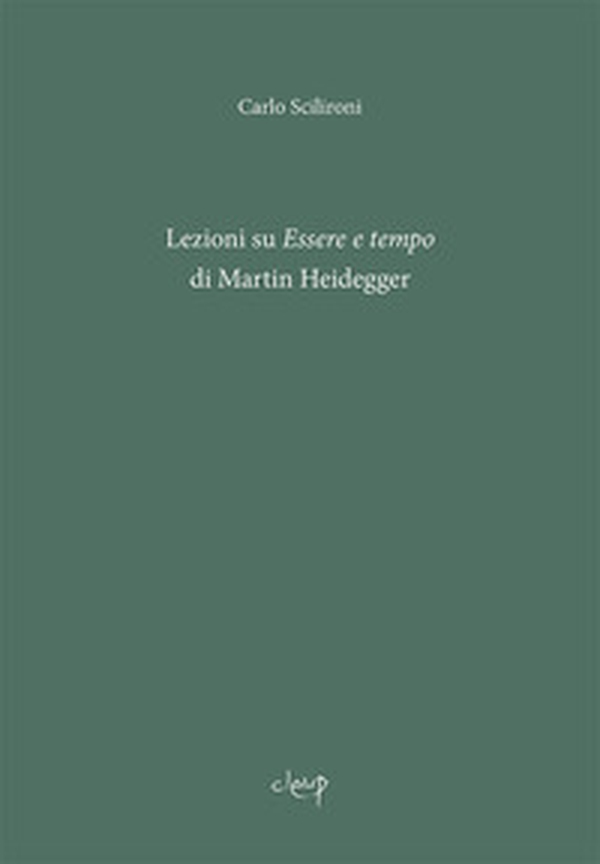 Lezioni su «Essere e tempo» di Martin Heidegger - Librerie.coop Lezioni su «Essere e tempo» di Martin Heidegger - Librerie.coop