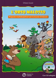 L'Orso Malosso. Proposte multidisciplinari per la Scuola d'infanzia - Librerie.coop