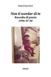 Non ti scordar di te - Librerie.coop