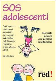 SOS adolescenti. Manuale pratico per genitori ed educatori - Librerie.coop