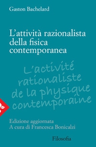 L'attività razionalista della fisica contemporanea - Librerie.coop