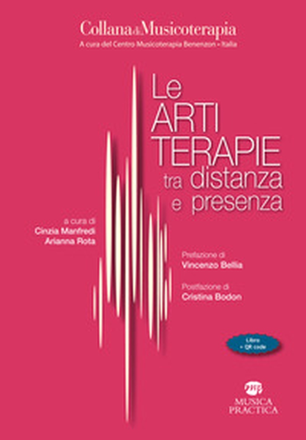 Le artiterapie tra distanza e presenza - Librerie.coop Le artiterapie tra distanza e presenza - Librerie.coop