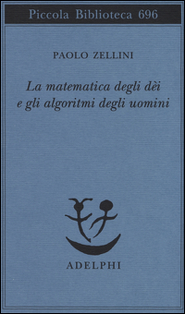 La matematica degli dèi e gli algoritmi degli uomini - Librerie.coop La matematica degli dèi e gli algoritmi degli uomini - Librerie.coop