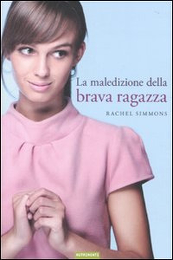 La maledizione della brava ragazza - Librerie.coop