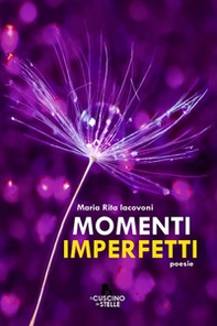 Momenti imperfetti - Librerie.coop