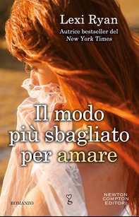 Il modo più sbagliato per amare - Librerie.coop Il modo più sbagliato per amare - Librerie.coop