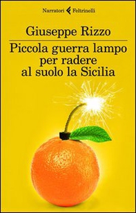 Piccola guerra lampo per radere al suolo la Sicilia - Librerie.coop