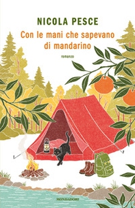Con le mani che sapevano di mandarino - Librerie.coop
