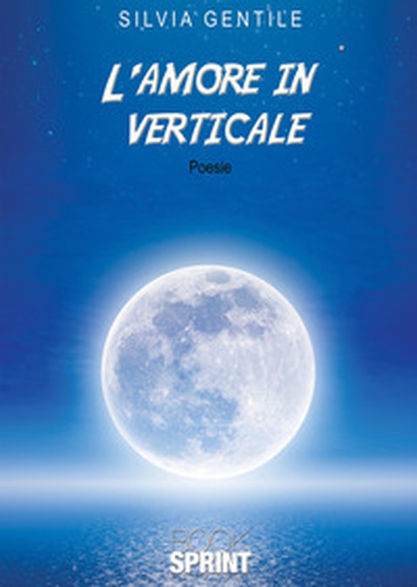 L'amore in verticale - Librerie.coop L'amore in verticale - Librerie.coop