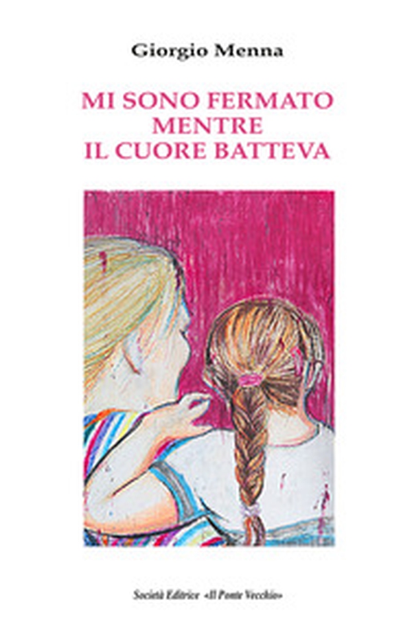 Mi sono fermato mentre il cuore batteva - Librerie.coop Mi sono fermato mentre il cuore batteva - Librerie.coop