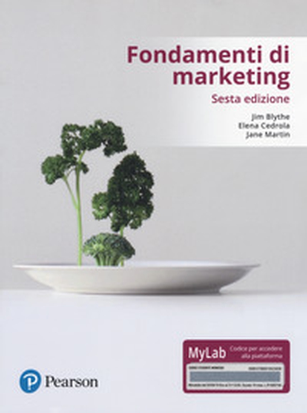 Fondamenti di marketing. Ediz. mylab - Librerie.coop Fondamenti di marketing. Ediz. mylab - Librerie.coop