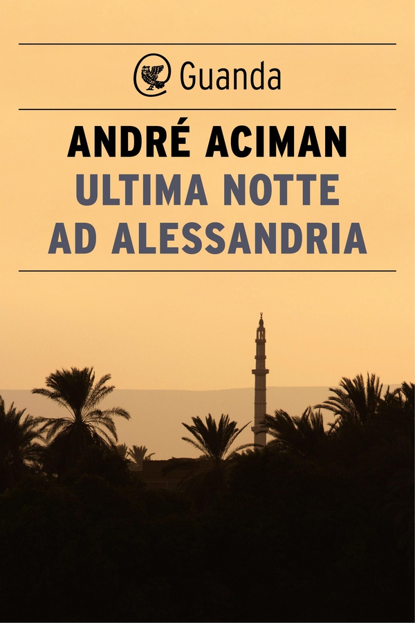 Ultima notte ad Alessandria - Librerie.coop Ultima notte ad Alessandria - Librerie.coop