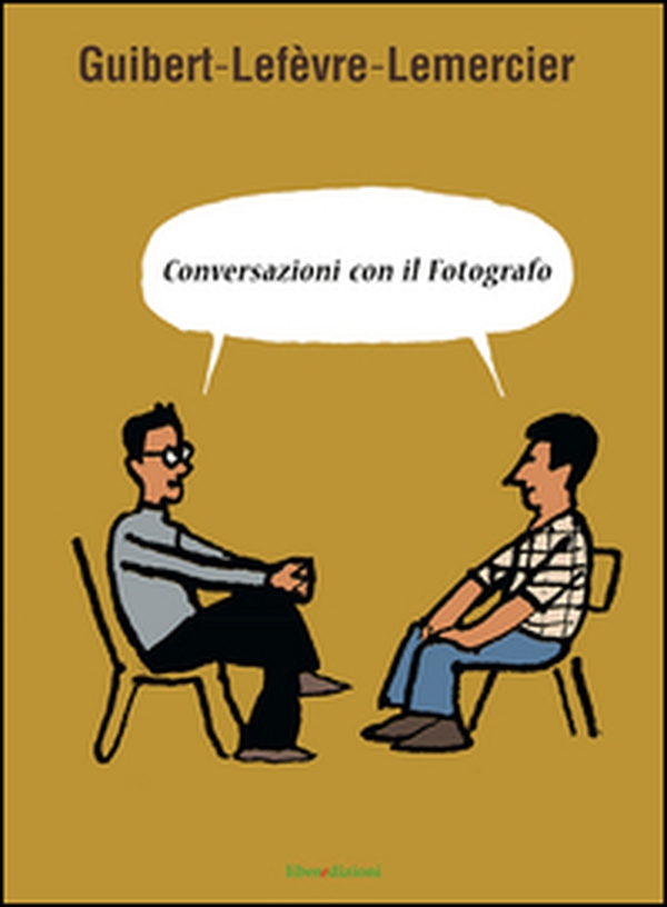 Conversazioni con il fotografo - Librerie.coop Conversazioni con il fotografo - Librerie.coop