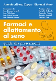 Farmaci e allattamento al seno. Guida alla prescrizione - Librerie.coop Farmaci e allattamento al seno. Guida alla prescrizione - Librerie.coop