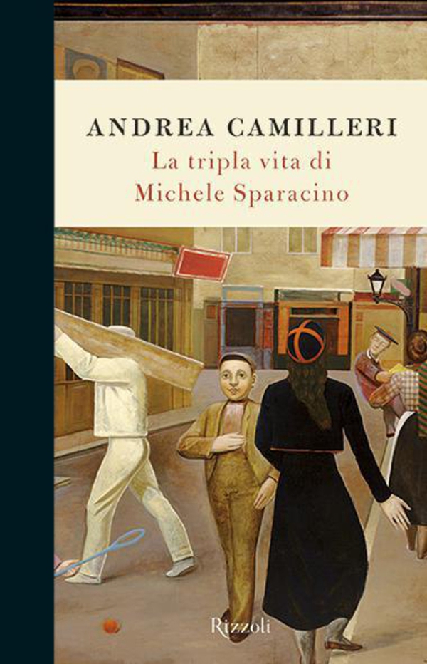 La tripla vita di Michele Sparacino - Librerie.coop La tripla vita di Michele Sparacino - Librerie.coop