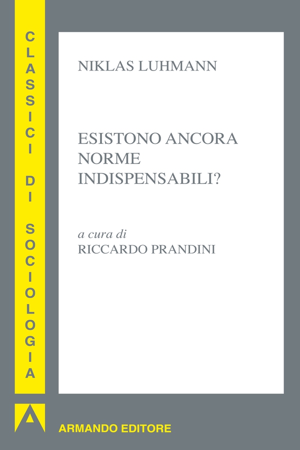 Esistono ancora norme indispensabili - Librerie.coop Esistono ancora norme indispensabili - Librerie.coop