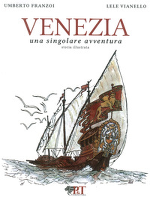 Venezia. Una singolare avventura - Librerie.coop