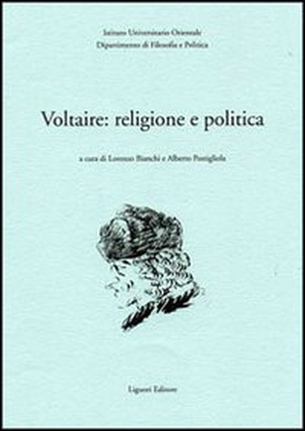 Voltaire: religione e politica - Librerie.coop Voltaire: religione e politica - Librerie.coop