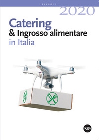 Annuario catering & ingrosso alimentare in Italia - Librerie.coop Annuario catering & ingrosso alimentare in Italia - Librerie.coop