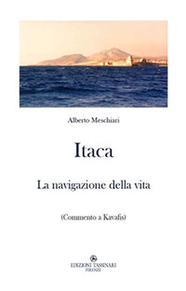 Itaca. La navigazione della vita (Commento a Kavafis) - Librerie.coop Itaca. La navigazione della vita (Commento a Kavafis) - Librerie.coop