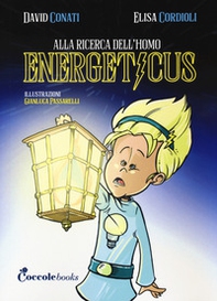 Alla ricerca dell'homo energeticus - Librerie.coop