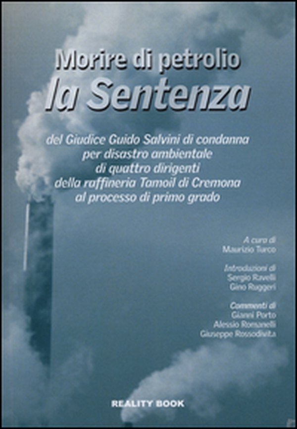 Morire di petrolio. La sentenza - Librerie.coop Morire di petrolio. La sentenza - Librerie.coop