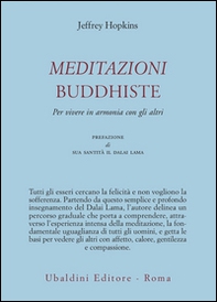 Meditazioni buddhiste. Per vivere in armonia con gli altri - Librerie.coop