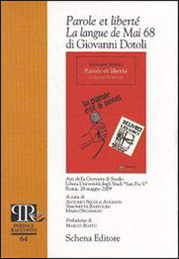 Parole et liberté: la langue de mai 68 di Giovanni Dotoli. Atti della Giornata di studio Libera Università degli studi «San Pio V» (Roma, 28 maggio 2009) - Librerie.coop Parole et liberté: la langue de mai 68 di Giovanni Dotoli. Atti della Giornata di studio Libera Università degli studi «San Pio V» (Roma, 28 maggio 2009) - Librerie.coop