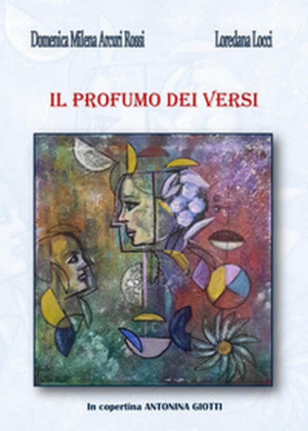 Il profumo dei versi - Librerie.coop Il profumo dei versi - Librerie.coop