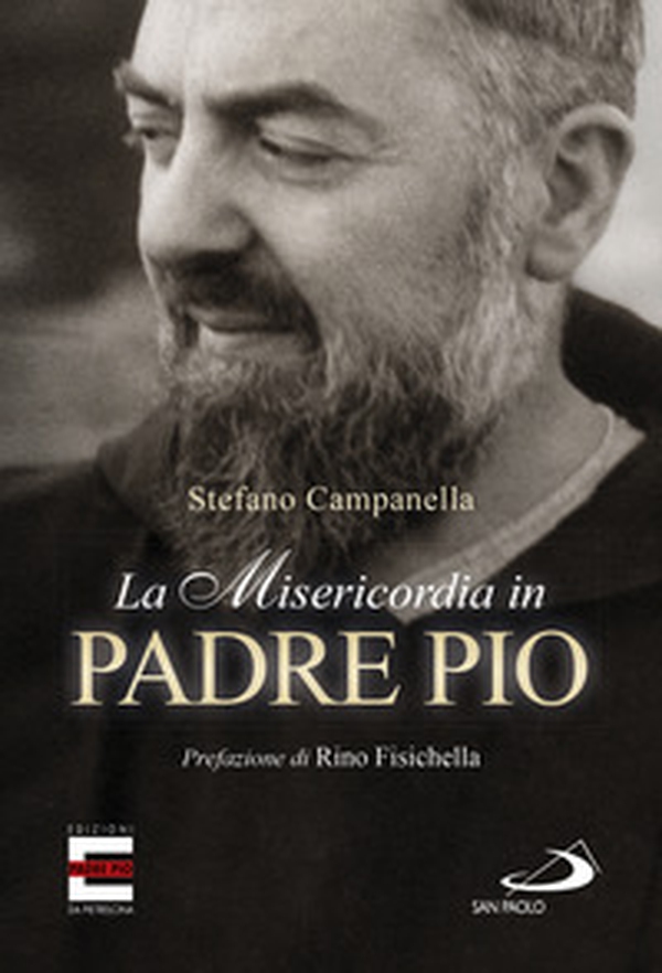 La misericordia in padre Pio - Librerie.coop La misericordia in padre Pio - Librerie.coop