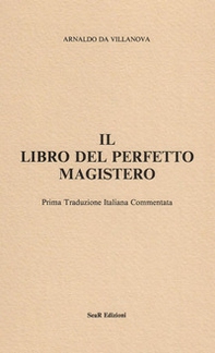 Il libro del perfetto magistero - Librerie.coop