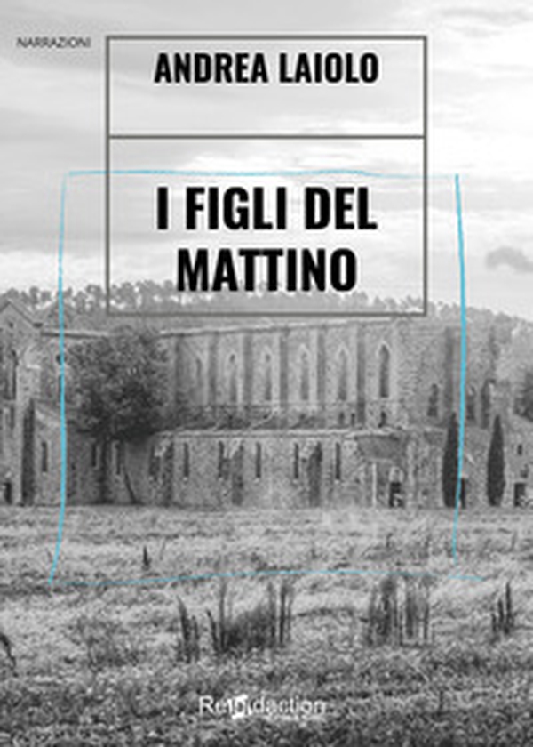 I figli del mattino - Librerie.coop I figli del mattino - Librerie.coop