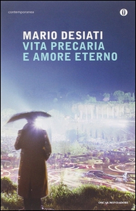 Vita precaria e amore eterno - Librerie.coop