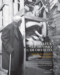 Le statue nel duomo di Orvieto. Quando la memoria ha un futuro - Librerie.coop Le statue nel duomo di Orvieto. Quando la memoria ha un futuro - Librerie.coop