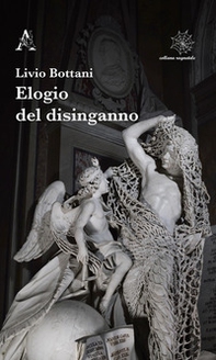 Elogio del disinganno - Librerie.coop