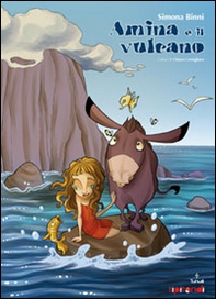 Amina e il vulcano - Librerie.coop